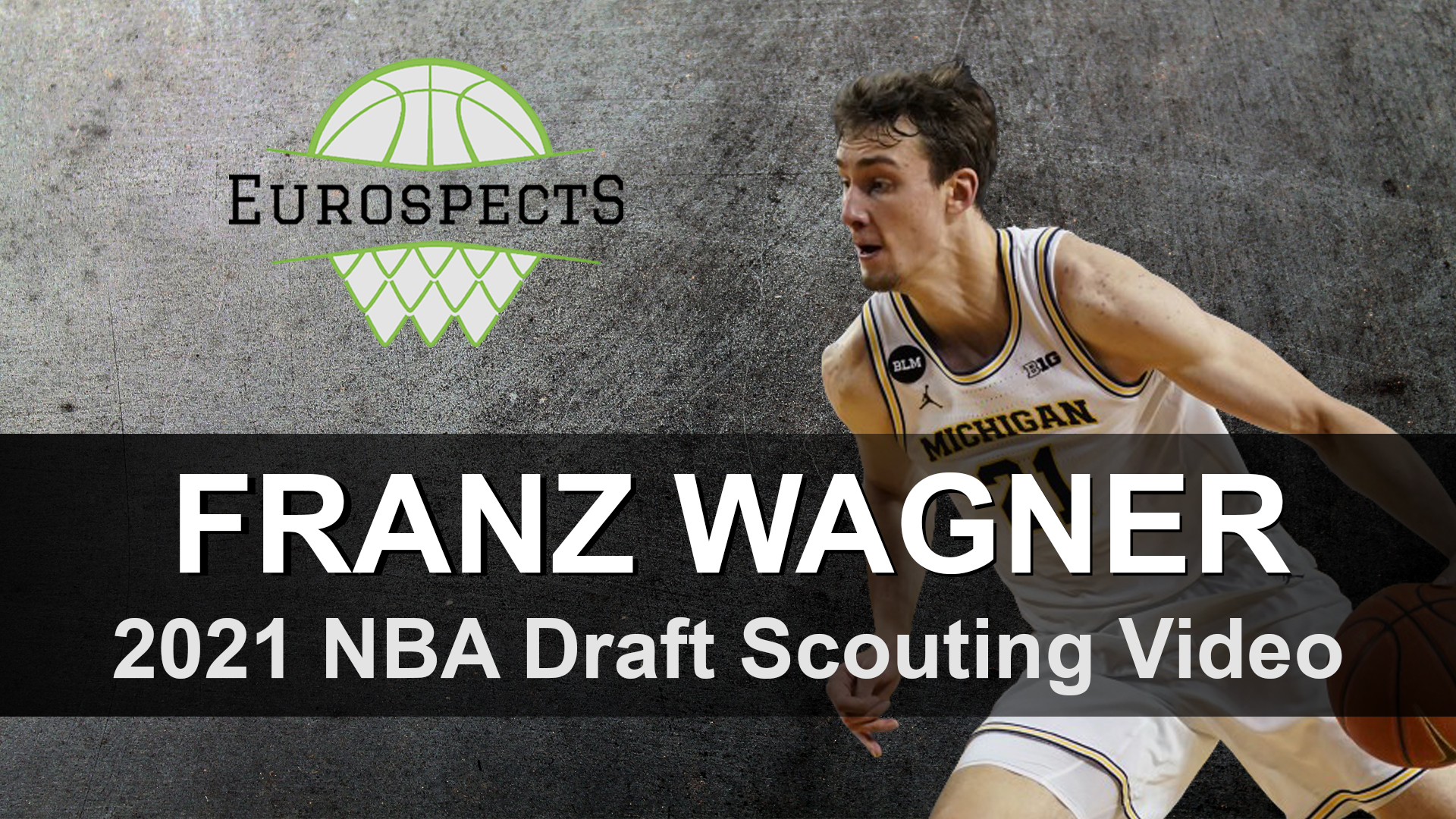 Franz Wagner – 2021 NBA Draft Scouting Video – Eurospects
